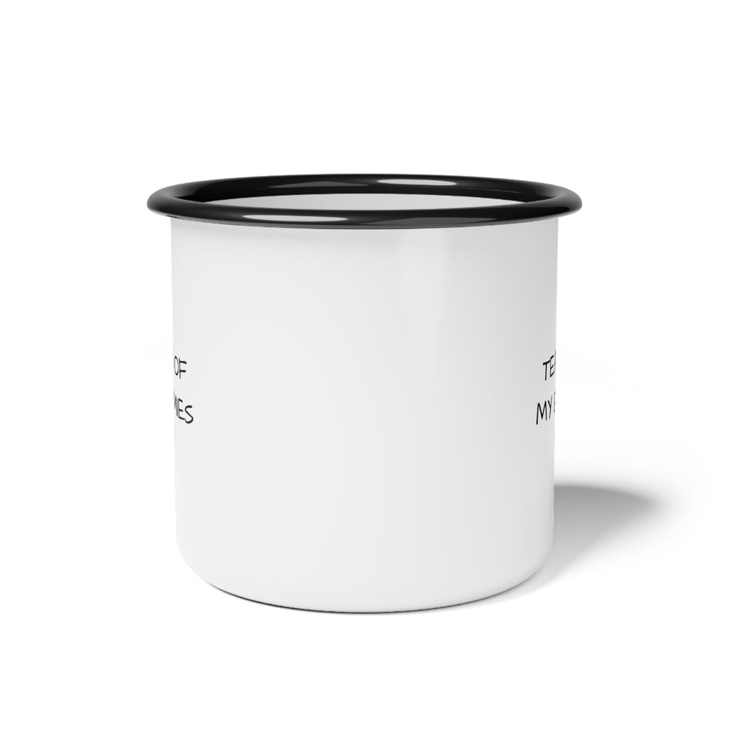 Tears of My Enemies - Enamel Camping Mug