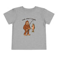 Look what I caught -  Toddler Tee